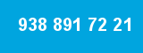 938 891 72 21